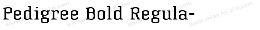 Pedigree Bold Regula字体转换